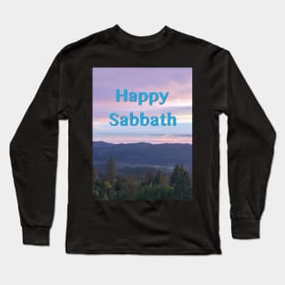 Happy Sabbath Sunset Photograph Long Sleeve T-Shirt